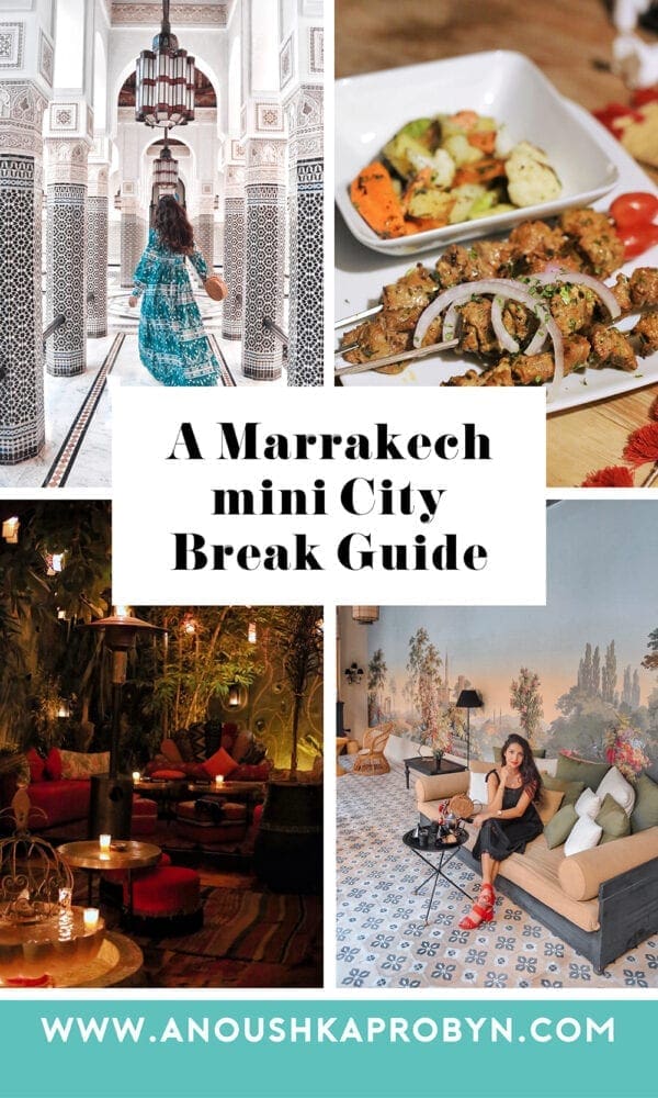 Anoushka Probyn UK London Fashion Travel Blogger Guide to Marrakech 1
