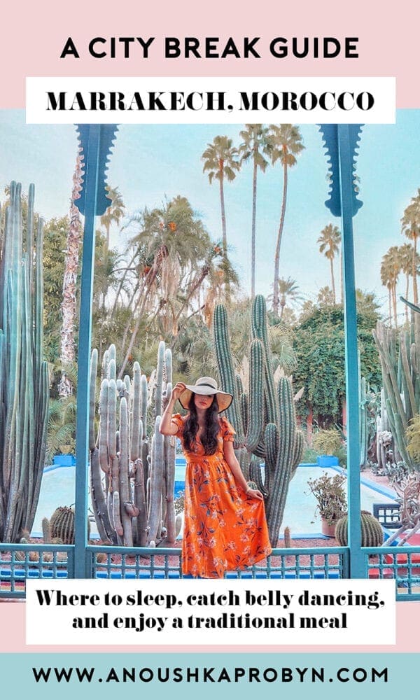 Anoushka Probyn UK London Fashion Travel Blogger Guide to Marrakech