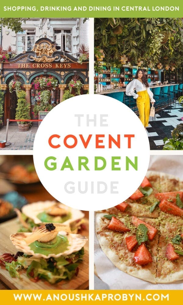 Covent Garden Guide London Travel Blogger